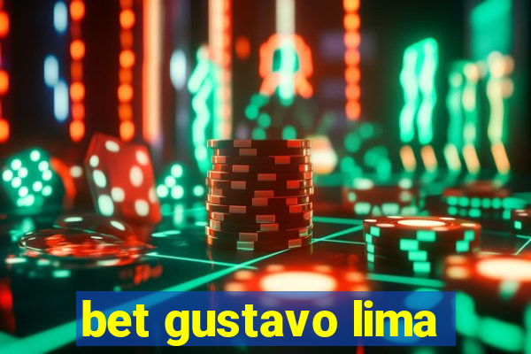 bet gustavo lima